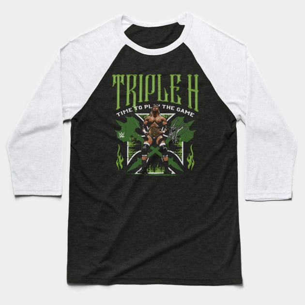 Triple H Time To Play The Game Baseball T-Shirt by MunMun_Design